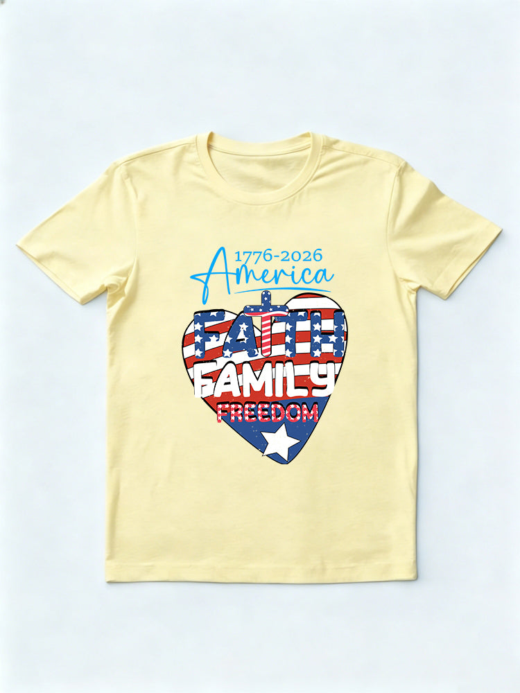 1776~2026 America Faith Family Freedom 4th of July T-shirt