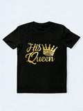 1PC Her King and His Queen Couples Matching Valentine's Day T-Shirt