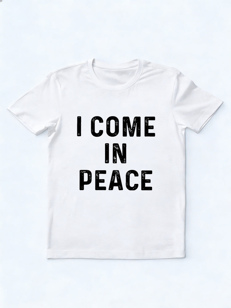 1PC I Come In Peace And I Am Peace Couple Match Valentine Day Gift T-shirt