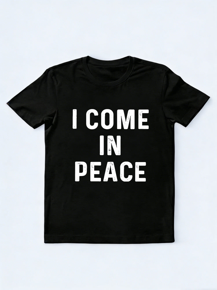 1PC I Come In Peace And I Am Peace Couple Match Valentine Day Gift T-shirt