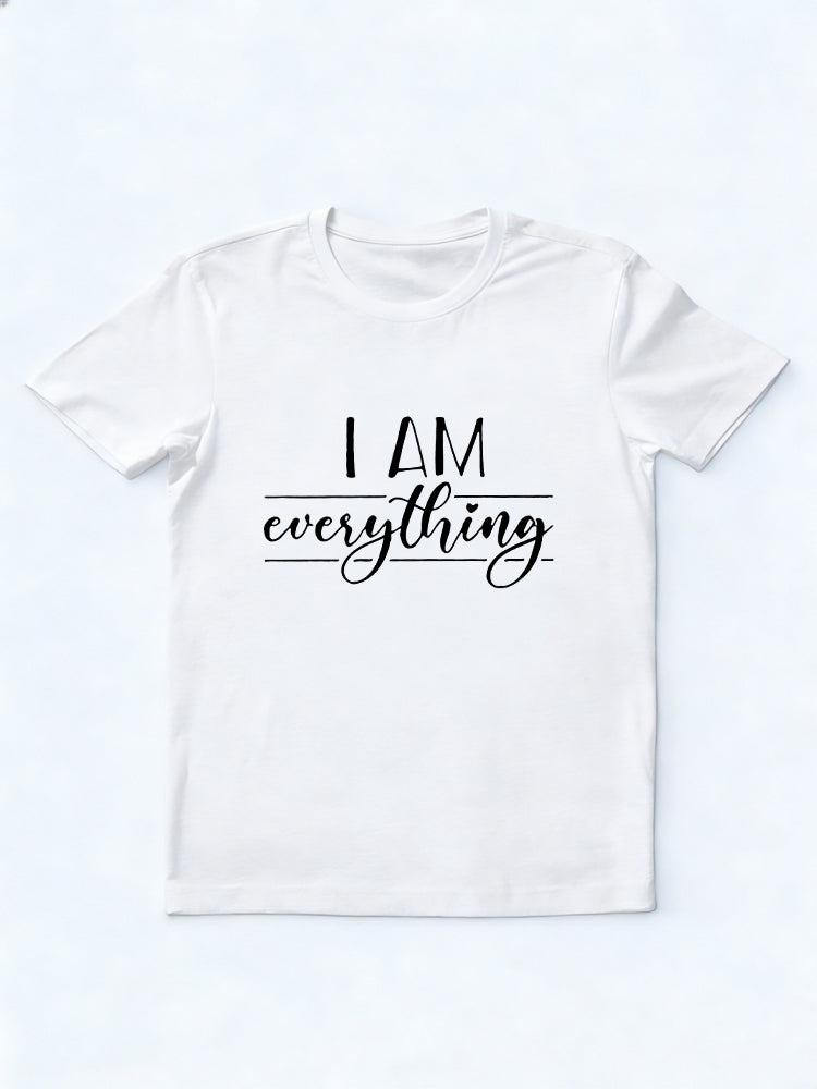 1PC 'I Have Everything I Need' 'I am Everything' Couple Match Valentine Gift T-shirt