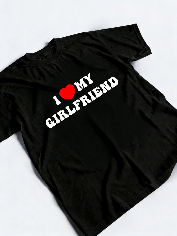 1PC I Love My Girlfriend Boyfriend Couple Match Valentine Day Gift T-shirt