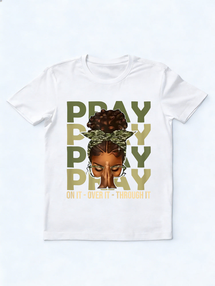 Pray On It Pray Over It Black Woman Afro Christian Saying Easter Gift T-Shirt