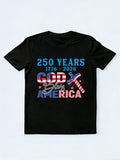 250 Years God Bless America 1776~2026 4th of July T-shirt