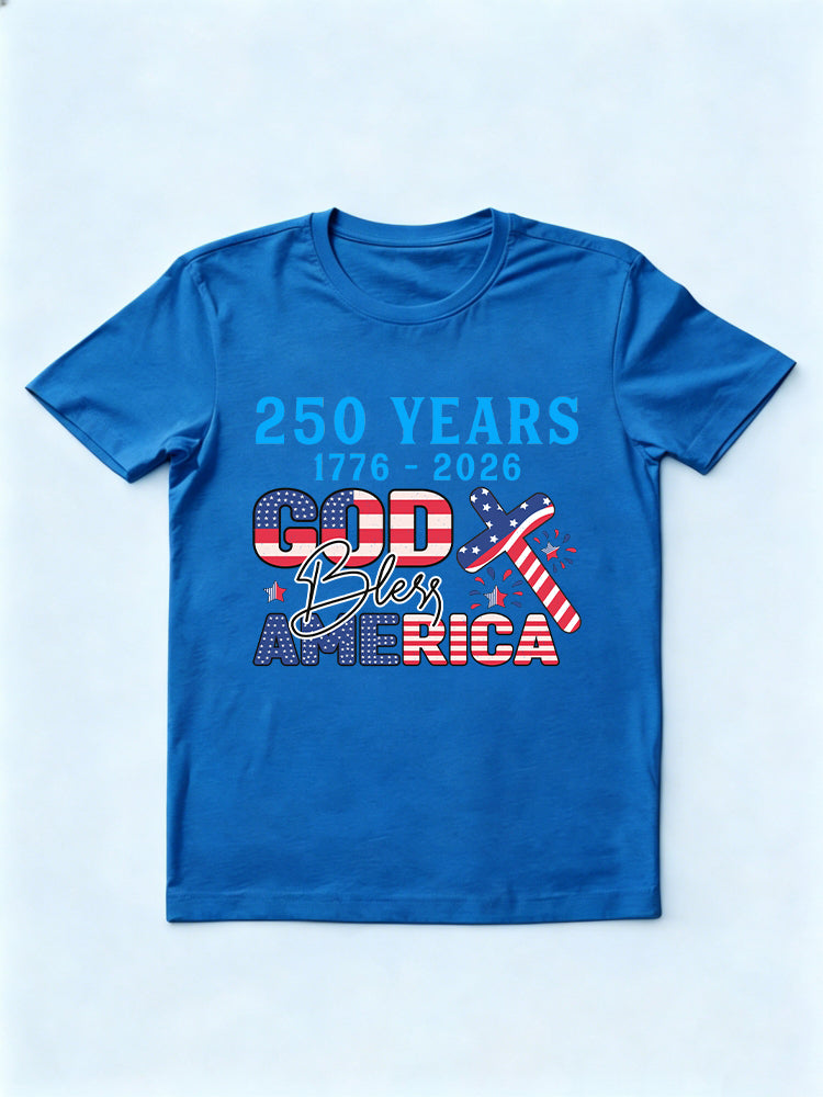 250 Years God Bless America 1776~2026 4th of July T-shirt