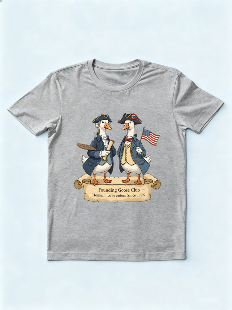 4th of July Founding Goose Club Gift T-shirt