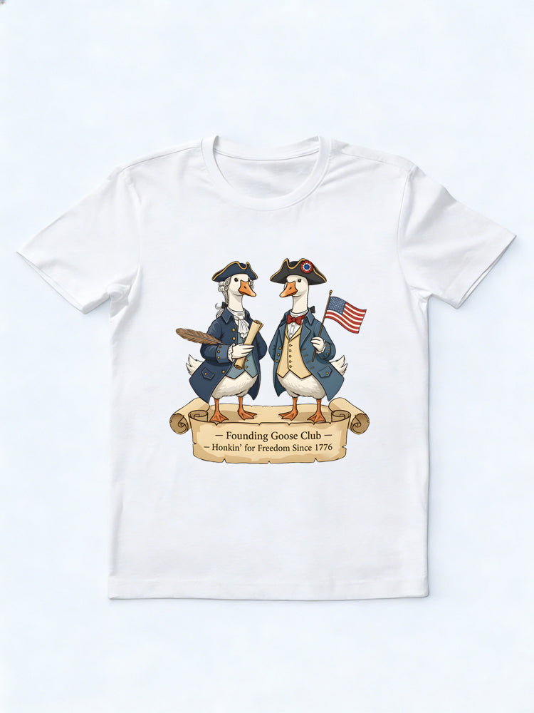 4th of July Founding Goose Club Gift T-shirt