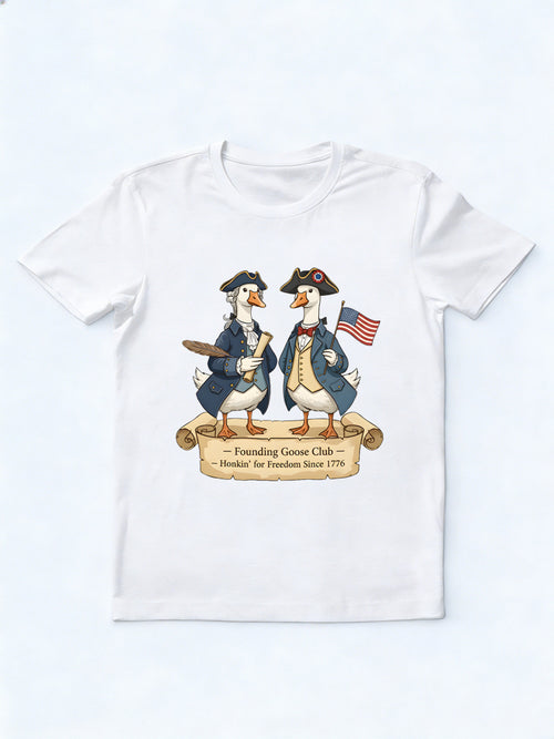4th of July Founding Goose Club Gift T-shirt