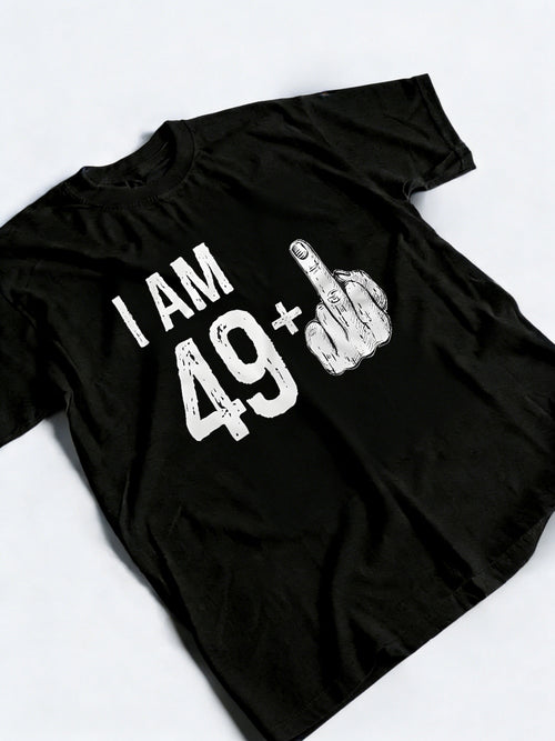 50th Birthday I Am 49+Plus Birthday Gift T-Shirt