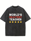 5 Star Review World's Okayest Teacher Back To School Gift Washed T-shirt