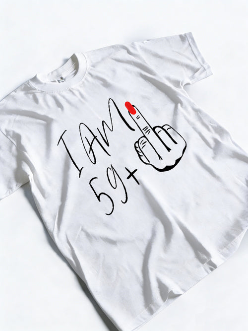 60th Birthday I Am 59+Plus Birthday Gift T-Shirt