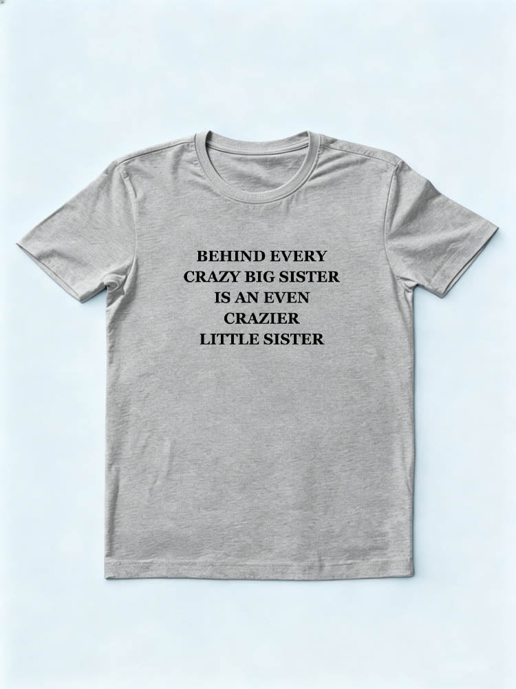 A Crazier Little Sister Christmas Season Vibe T-shirt