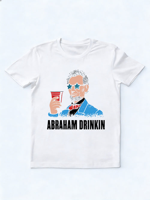 Abraham Drinkin 4th of July Gift T-shirt