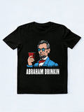 Abraham Drinkin 4th of July Gift T-shirt