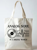 Analog Soul In A Digital World Back to School Gift Canvas Tote Bag