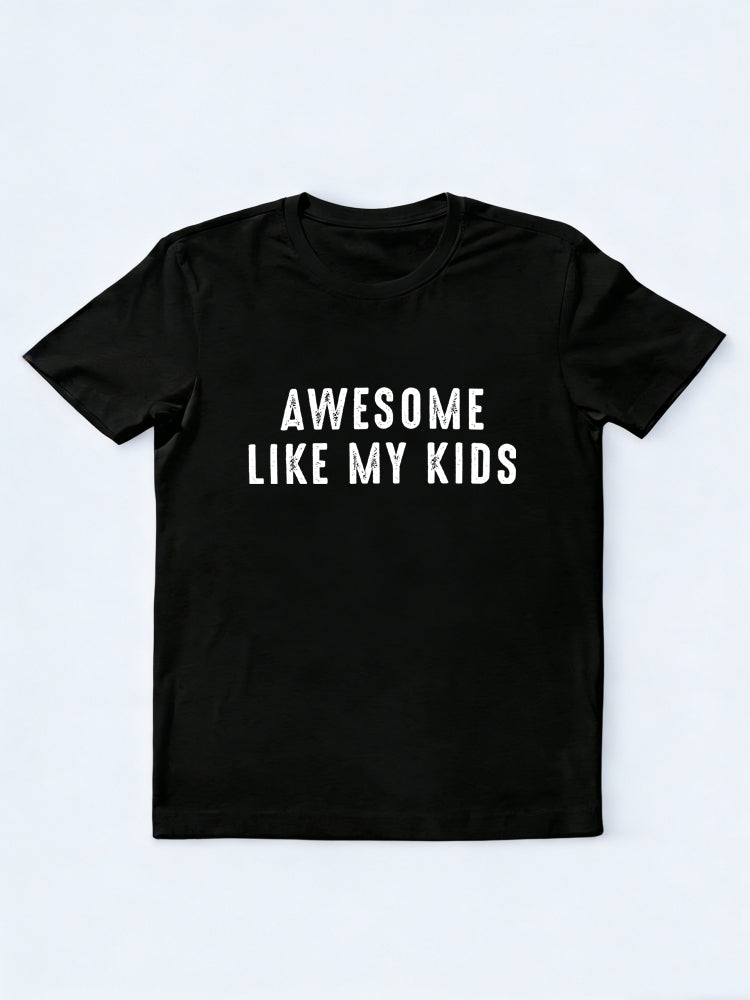 Awesome Like My Kids Father's Day Gift T-Shirt