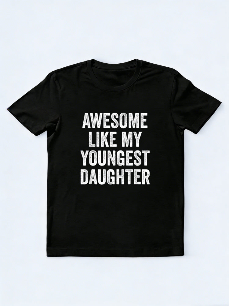 Awesome Like My Youngest Daughter Mother's Day T-Shirt