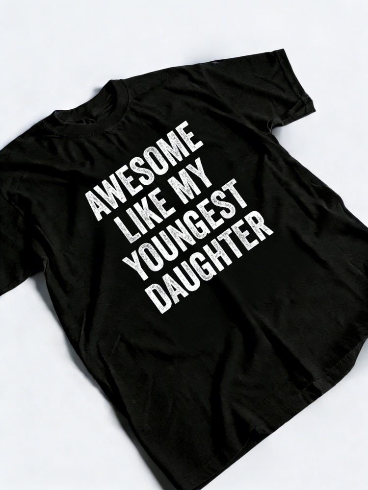 Awesome Like My Youngest Daughter Mother's Day T-Shirt