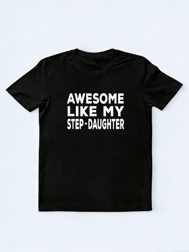 Awesome Like My Step-Daughter Mother's Day T-Shirt