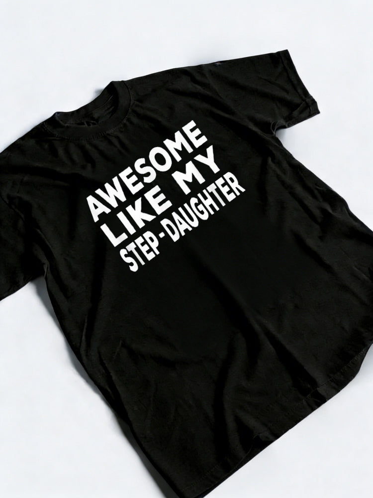 Awesome Like My Step-Daughter Mother's Day T-Shirt
