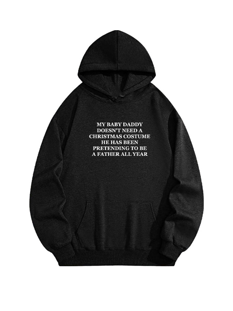 Baby Daddy Pretends to Be A Father Christmas Season Vibe Hoodie