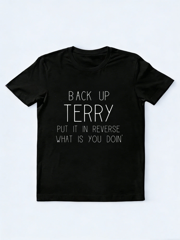 Back Up Terry Put It In Reverse Funny 4th Of July Gift T-Shirt