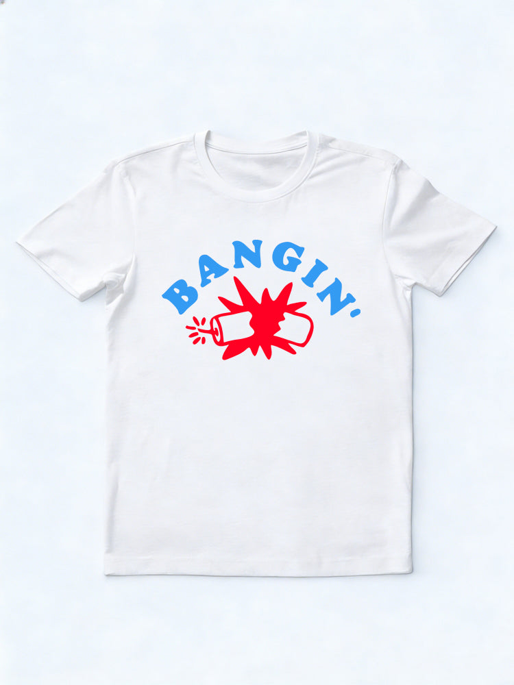 Bangin' 4th of July Gift Shirt