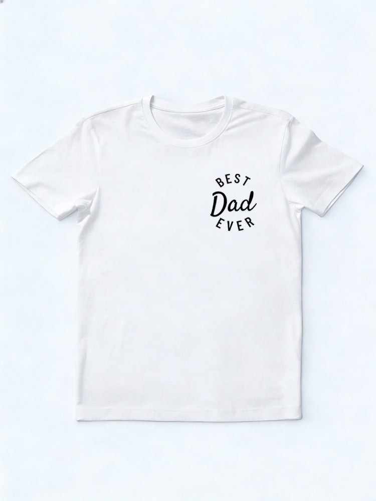 Best Dad Ever Father‘s Day Gift T-Shirt