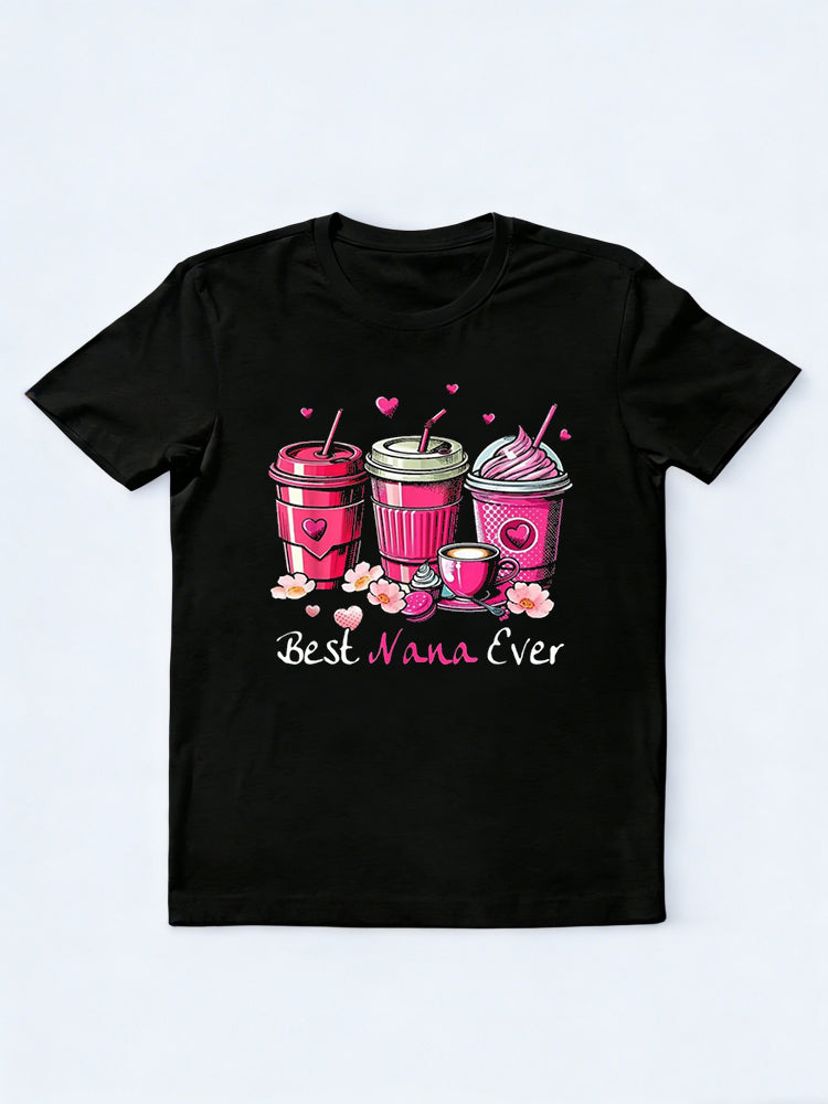Best Nana Ever Coffee Lover Happy Mother's Day Gift T-Shirt
