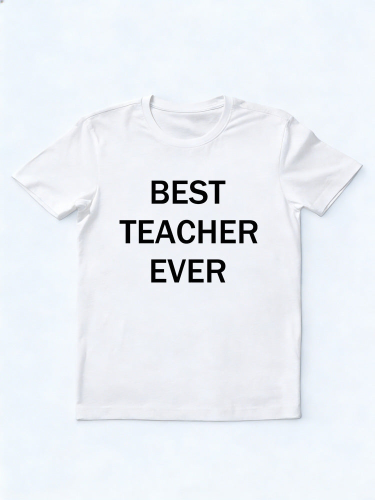 Best Teacher Ever Back To School Gift T-shirt