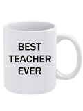 Best Teacher Ever Mug