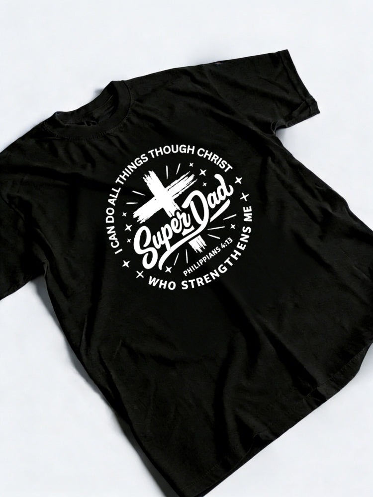 Bible Verse Cross Super Day Father‘s Day Gift T-Shirt