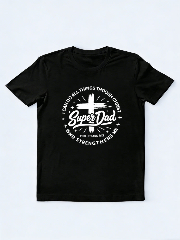 Bible Verse Cross Super Day Father‘s Day Gift T-Shirt