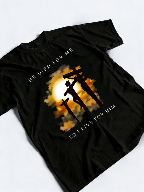 Bible Verse Jesus He Died for Me, So I Live for Him Easter Gift T-shirt