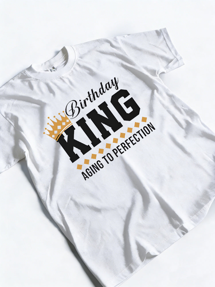 Birthday King Aging To Perfection Birthday Gift T-Shirt