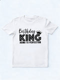 Birthday King Aging to Perfection Letter Printed Birthday Gift T-Shirt