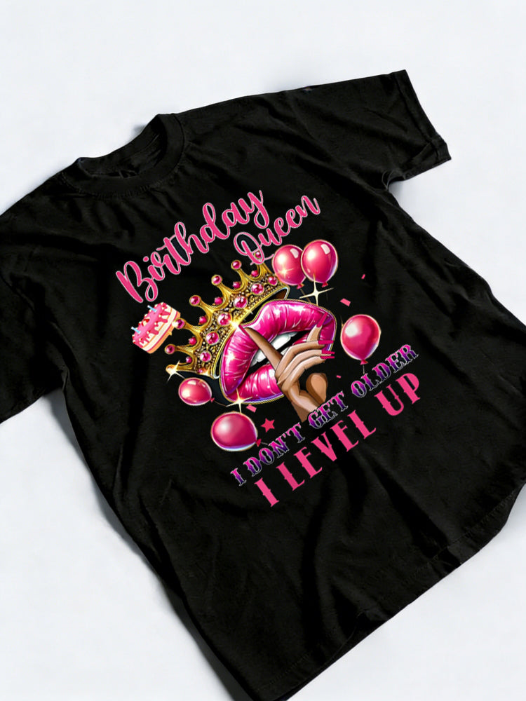Birthday Queen I Don't Get Older I Level Up It's My Birthday Gift T-shirt