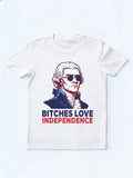 Bitches Love Independence Shirt