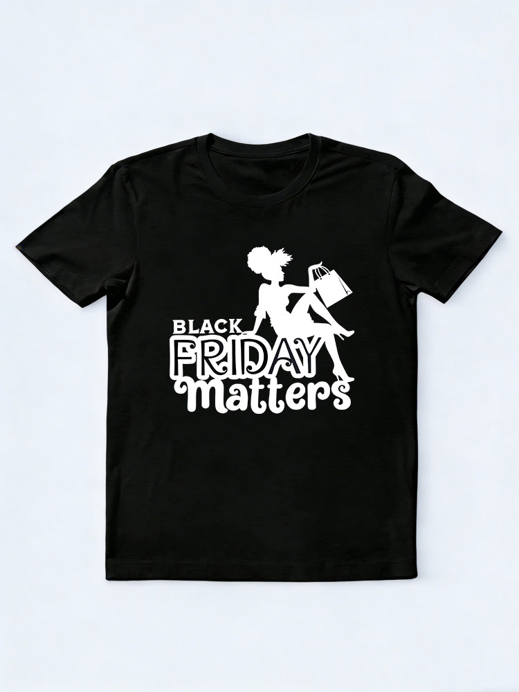 Black Friday Matters Design Gift T-Shirt