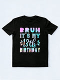 Bruh It's My 13th Birthday Gift T-shirt