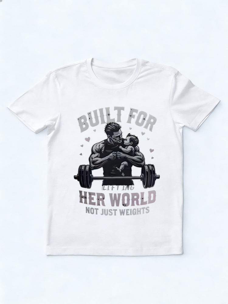 Built For Lifting Her World Gift T-shirt