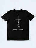 Christian Faith Over Fear Cross Design Design Jesus Easter Gift T-Shirt