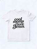 Cool Mom Love Jesus Life Mother's Day T-shirt