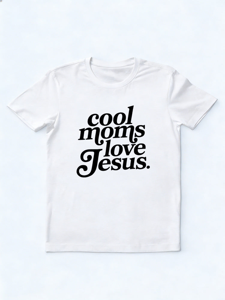 Cool Mom Love Jesus Life Mother's Day T-shirt