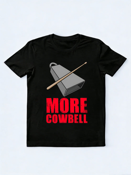Cowbell Music Lover Family& Friend Birthday Gift T-shirt