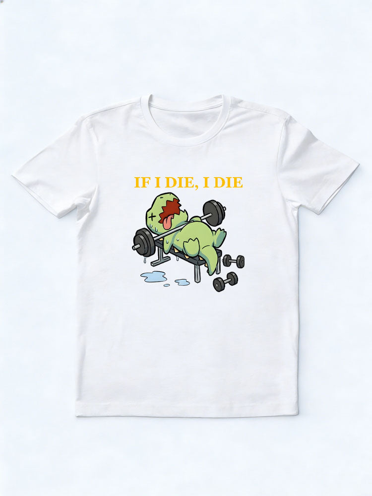 DINO-SORE If I Die I Die Christmas Season Vibe T-shirt