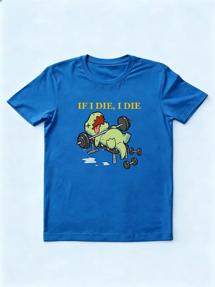 DINO-SORE If I Die I Die Christmas Season Vibe T-shirt