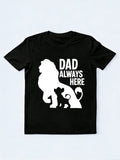 King Dad Always Here Gift T-shirt
