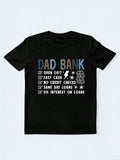 Dad Bank Father's Day Gift T-shirt