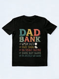 Dad Bank Gift T-shirt